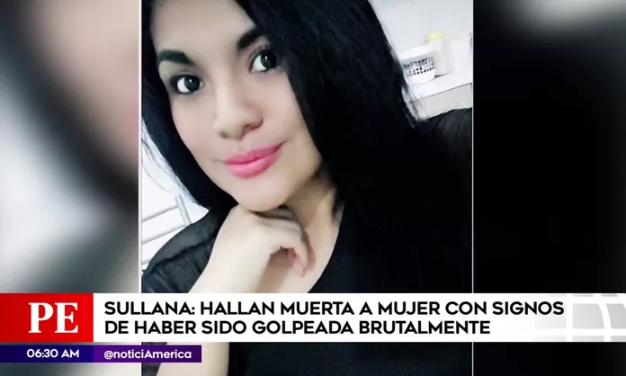 Piura Mujer fue asesinada a golpes en su vivienda América Noticias