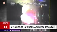 A 23 años del incendio en Mesa Redonda