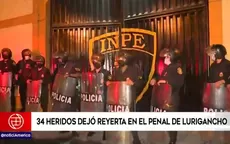 34 heridos dejó reyerta en penal de Lurigancho - Noticias de penal-piedras-gordas