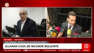 ¿Qué dijo el abogado de Nicanor Boluarte tras el allanamiento? Foto y video: América Noticias