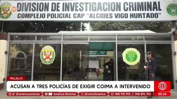 Acusan a tres policías de exigir coima a intervenido en Trujillo. Foto: América Noticias