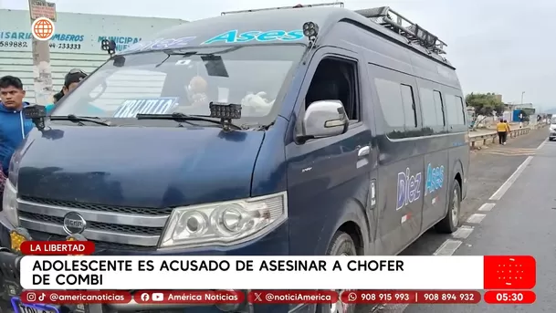 Adolescente es acusado de asesinar a chofer de combi en La Libertad. Foto: América Noticias