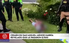Adolescente reveló que le pagaron 500 soles por asesinar a una persona en San Miguel - Noticias de adolescente