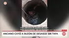 Adulto mayor cae a buzón de desagüe sin tapa en Chiclayo