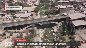 Diez puentes de Lima registran rajaduras y riesgo de colapso. El puente Chillón y estructuras de la Carretera Central superaron su vida útil y sufren erosión. Video: Cuarto Poder