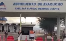 Aeropuerto de Ayacucho continúa cerrado por protestas  - Noticias de protesta