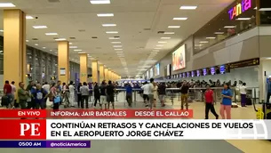 Retrasos y cancelaciones de vuelos en aeropuerto Jorge Chávez. Foto y video: América Noticias