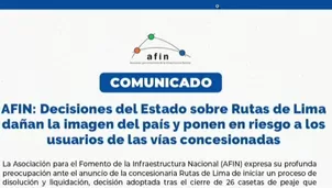 AFIN cuestionó que las decisiones del Estado dañan la imagen del Perú y afectan a los usuarios de las vías concesionadas tras la disolución anunciada por Rutas de Lima. Video: Canal N