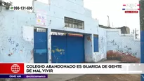 Colegio abandonado en El Agustino. Foto y video: América Noticias