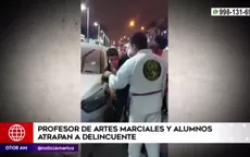 El Agustino: Profesor de artes marciales y alumnos atrapan a delincuente - Noticias de profesores