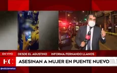 El Agustino: sicarios asesinan a mujer en Puente Nuevo - Noticias de sicarios