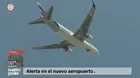 Alerta en el nuevo aeropuerto Jorge Chávez