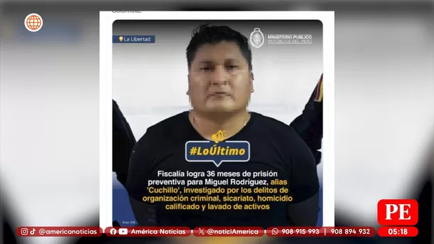 Dictan 36 meses de prisión preventiva contra alias Cuchillo. Foto: América Noticias