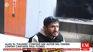 Alias El italiano confesó ser autor del crimen contra cantante Paul Flores. Foto y video: América Noticias