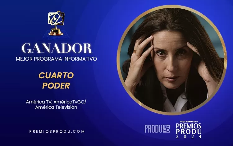 Premio a Mejor Programa Informativo fue entregado a 'Cuarto Poder' / PRODU