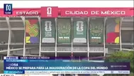 México vive la fiesta mundialista: América y Canal N ya están en la previa de la inauguración
