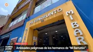 Las amistades peligrosas de los hermanos de ‘Mi Barrunto’