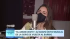 El amor existe: El nuevo éxito músical de la serie De vuelta al barrio