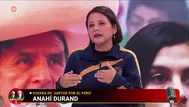 Anahí Durand: Hemos llegado a la segunda vuelta con un voto castillista