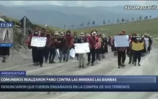 Andahuaylas: Comuneros realizaron paro contra minera Las Bambas - Noticias de comuneros