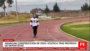Anuncian construcción de pista atlética tras protesta de deportistas en Huancayo. Foto y video: América Noticias
