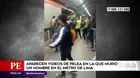 Aparecen nuevos videos de pelea que terminó con la muerte de un hombre en el Metro de Lima