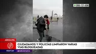 Arequipa: Ciudadanos y policías limpiaron vías bloqueadas