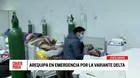 Arequipa en emergencia por la variante Delta