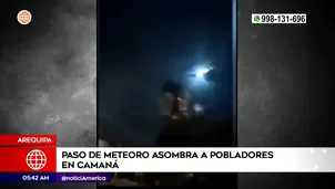 Meteoro pasó por Arequipa. Foto y video: América Noticias