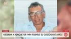 Asesinan a agricultor para robarle su cosecha de arroz en Tumbes