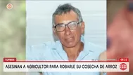 Asesinan a agricultor para robarle su cosecha de arroz en Tumbes