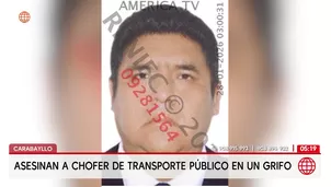 Asesinan a chofer de transporte público en Carabayllo. Foto y video: América Noticias
