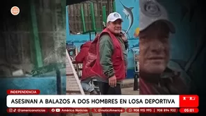 Asesinan a dos hombres en losa deportiva del distrito Independencia. Foto y video: América Noticias