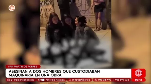 Asesinan a dos hombres que custodiaban maquinaria en una obra en San Martín de Porres. Foto: América Noticias