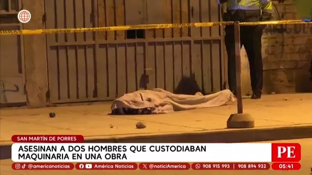 Asesinan a dos hombres que custodiaban maquinaria en una obra en San Martín de Porres. Foto: América Noticias