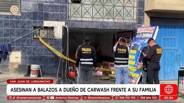 Asesinan a dueño de carwash frente a su familia en San Juan de Lurigancho. Foto: América Noticias