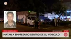 Asesinan a empresario en Los Olivos: Lo acribillan en semáforo
