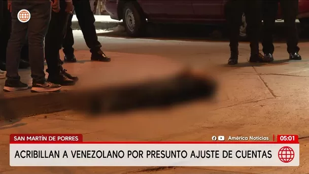 Asesinan a extranjero a balazos en San Martín de Porres. Foto: América Noticias Asesinan a extranjero a balazos en San Martín de Porres. Foto: América Noticias