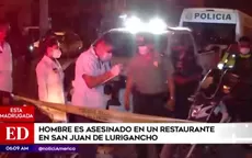Asesinan a hombre en un restaurante de San Juan de Lurigancho - Noticias de restaurante