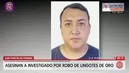 Asesinan a investigado por robo de lingotes de oro