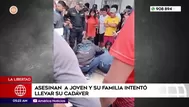 Asesinan a joven y su familia intentó llevar su cadáver