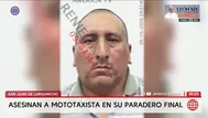 Asesinan a mototaxista en San Juan de Lurigancho