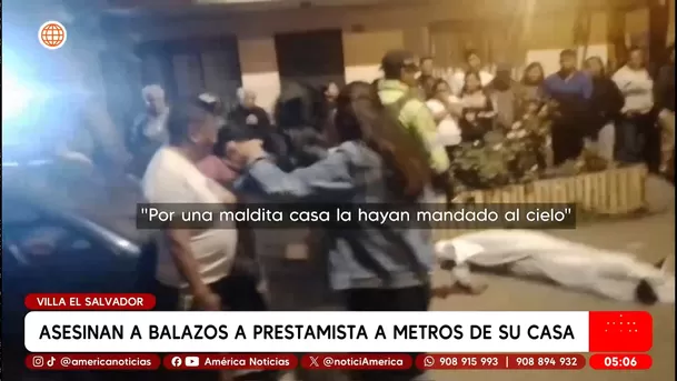 Asesinan a balazos a prestamista cerca de su casa en Villa El Salvador. Foto: América Noticias