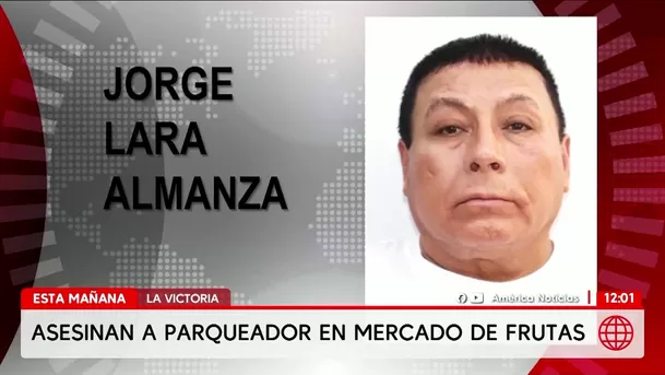 Asesinan a un parqueador en La Victoria. Foto: América Noticias Asesinan a un parqueador en La Victoria. Foto: América Noticias