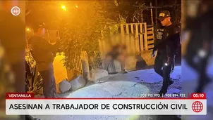 Asesinan a trabajador de construcción civil en Ventanilla. Foto y video: América Noticias