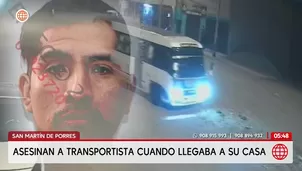 Asesinan a transportista víctima de extorsión en San Martín de Porres. Foto y video: América Noticias