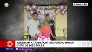 Asesinan a transportista por no pagar cupo de diez soles