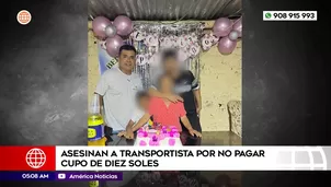 Asesinan a transportista por no pagar cupo de diez soles en San Martín de Porres. Foto y video: América Noticias