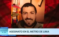 Asesinato en el Metro de Lima - Noticias de alianza-lima
