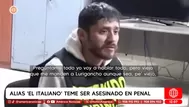 Asesinato de Paul Flores: Alias El italiano teme morir en penal